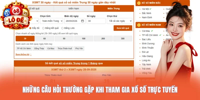 Những câu hỏi thường gặp khi tham gia xổ số trực tuyến