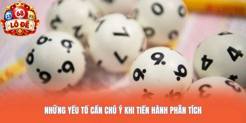 Những yếu tố cần chú ý khi tiến hành phân tích